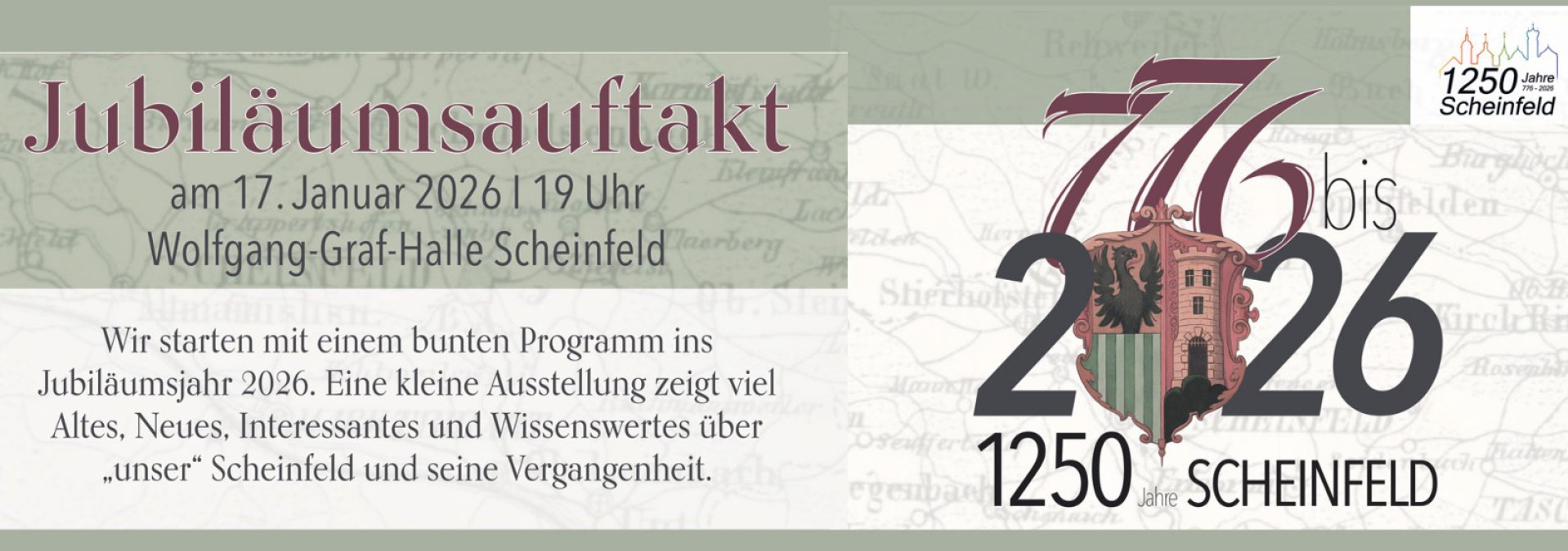 Plakat für den Jubiläumsauftakt "1250 Jahre Scheinfeld" am 17. Januar 2026 um 19 Uhr in der Wolfgang-Graf Halle. Die Veranstaltung beinhaltet eine Ausstellung zur Geschichte Scheinfelds.